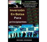 Michael Ezeanaka Inversión en bolsa para principiantes (Copertina rigida)