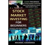 Michael Ezeanaka Stock Market Investing For Beginners (Copertina rigida)