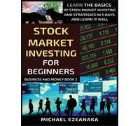 Michael Ezeanaka Michael Ezeanaka Randal Schaffer Stock Market Inves (Tascabile)
