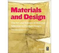 Materials and Design: The Art and Science of Material Selection in Product Design