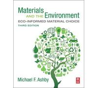 Michael F. Ashby Materials and the Environment (Tascabile)