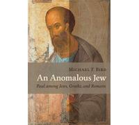 Michael F. Bird Anomalous Jew (Tascabile)
