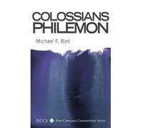 Michael F Bird Colossians and Philemon (Copertina rigida)