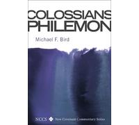Michael F. Bird Colossians and Philemon (Tascabile)