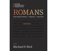 Michael F. Bird Romans (Tascabile) Lexham Interpreter's Translation