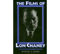 Michael F. Blake Films of Lon Chaney (Copertina rigida)