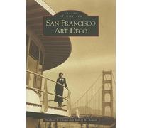 Michael F. Crowe Robert W. Bowen San Francisco Art Deco (Tascabile)