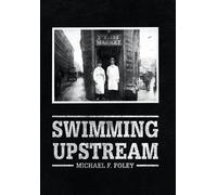 Michael F Foley Swimming Upstream (Copertina rigida)