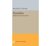 Michael F. Lofchie Zanzibar (Copertina rigida) Princeton Legacy Library