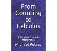 Michael F Petras From Counting to Calculus (Tascabile)