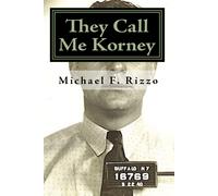 Michael F Rizzo They Call Me Korney (Tascabile)