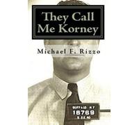 Michael F Rizzo They Call Me Korney (Tascabile)