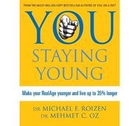 Michael F. Roizen Mehmet C. Oz You: Staying Young (Tascabile)