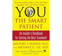 Michael F Roizen Mehmet Oz You: The Smart Patient (Tascabile)