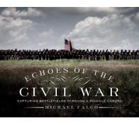 Michael Falco Echoes of the Civil War (Copertina rigida)