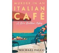 Michael Falco Murder in an Italian Cafe (Copertina rigida)