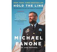 Michael Fanone John Shiffman Hold the Line (Tascabile)