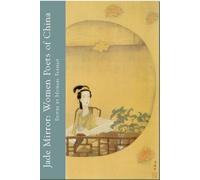 Michael Farman Jade Mirror: Women Poets of China (Tascabile)