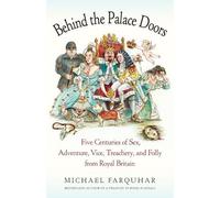 Michael Farquhar Behind the Palace Doors (Tascabile)