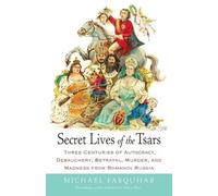 Michael Farquhar Secret Lives of the Tsars (Tascabile)