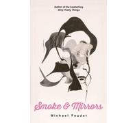 Michael Faudet Smoke & Mirrors (Tascabile) Michael Faudet