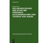 Michael Feil Die Grundlegung der Ethik bei Friedrich Schleier (Copertina rigida)