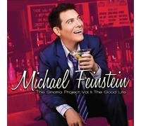 Michael Feinstein The Sinatra Project: The Good Life - Volume II (CD) Album