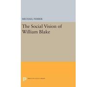 Michael Ferber The Social Vision of William Blake (Copertina rigida)
