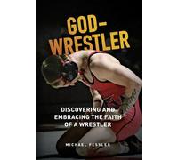 Michael Fessler God-Wrestler (Tascabile)
