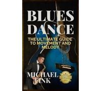Michael Fink Blues Dance (Tascabile)