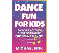 Michael Fink Dance Fun for Kids (Tascabile)