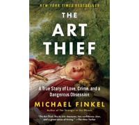 Michael Finkel The Art Thief (Tascabile)