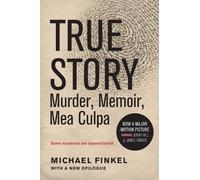 Michael Finkel True Story Tie-In Edition (Tascabile)