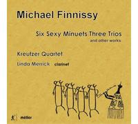 Michael Finniss Michael Finnissy: Six Sexy Minuets Three Trios and Other Wo (CD)