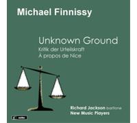 Michael Finnissy Michael Finnissy: Unknown Ground (CD) Album