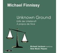 Michael Finnissy Michael Finnissy: Unknown Ground (CD) Album