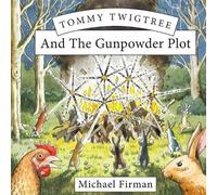 Michael Firman Tommy Twigtree And The Gunpowder Plot (Tascabile)