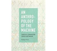 Michael Fisch An Anthropology of the Machine (Copertina rigida)