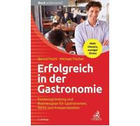 Michael Fischer Erfolgreich in der Gastronomie: Existenzgründung und (Tascabile)