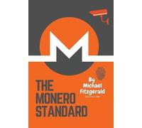 Michael Fitzgerald The Monero Standard (Tascabile)