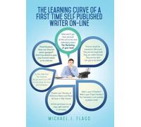 Michael Flagg The Learning Curve of a First Time Self Publish (Copertina rigida)