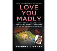 Michael Fleeman Love You Madly (Tascabile)