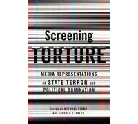 Michael Flynn Fabiola Fernandez Salek Screening Torture (Tascabile)