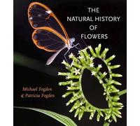 Michael Fogden Patricia Fogden The Natural History of Flowers (Copertina rigida)