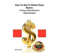 Michael Ford How To Sell To Retail Chain Stores (Tascabile)