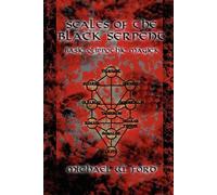 Michael Ford Scales of the Black Serpent - Basic Qlippothic Magick (Tascabile)