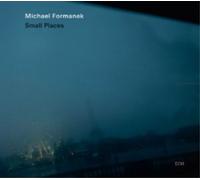 Formanek Michael - Small Places