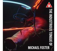 Michael Foster The Industrious Tongue (CD)