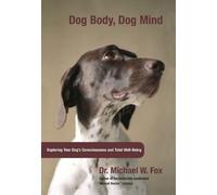 Michael Fox Dog Body, Dog Mind (Copertina rigida)