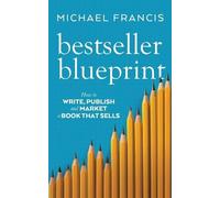 Michael Francis Bestseller Blueprint (Tascabile)